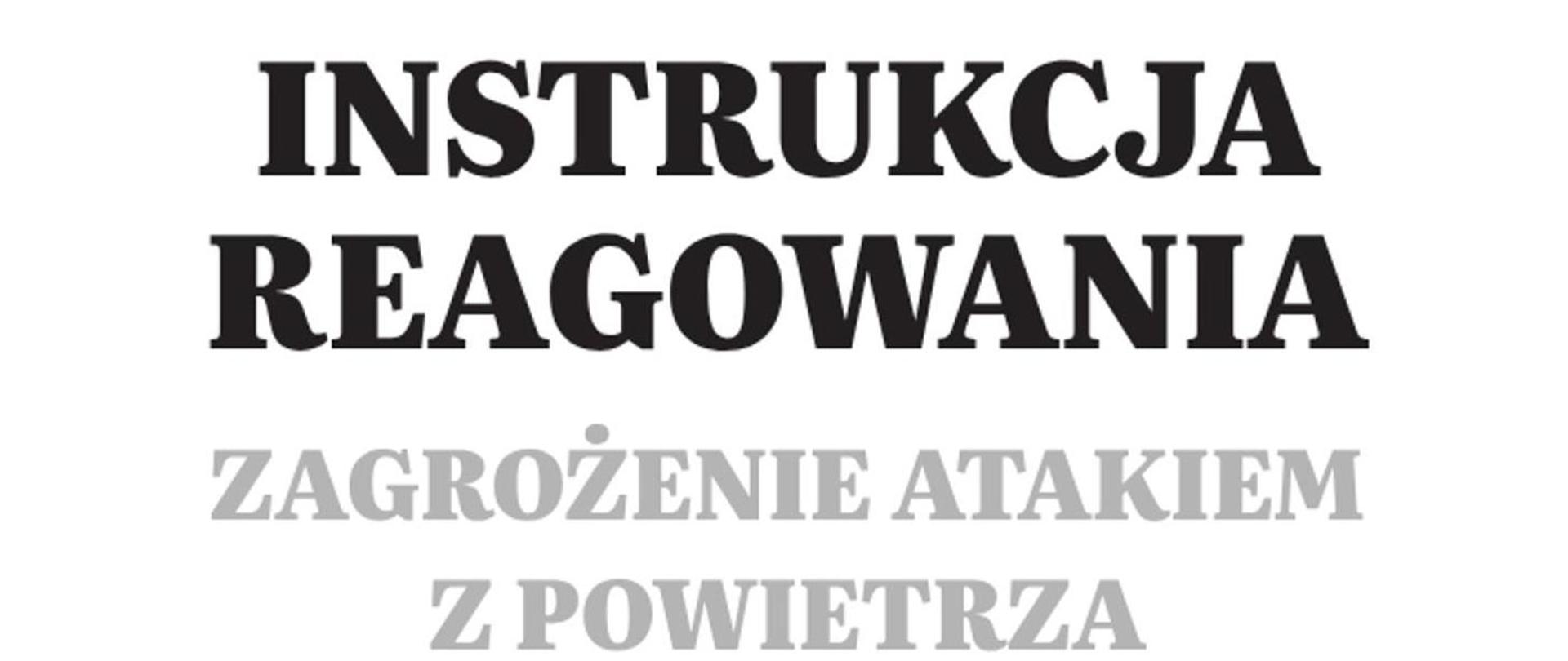 Instrukcja reagowania na zagrożenie atakiem z powietrza