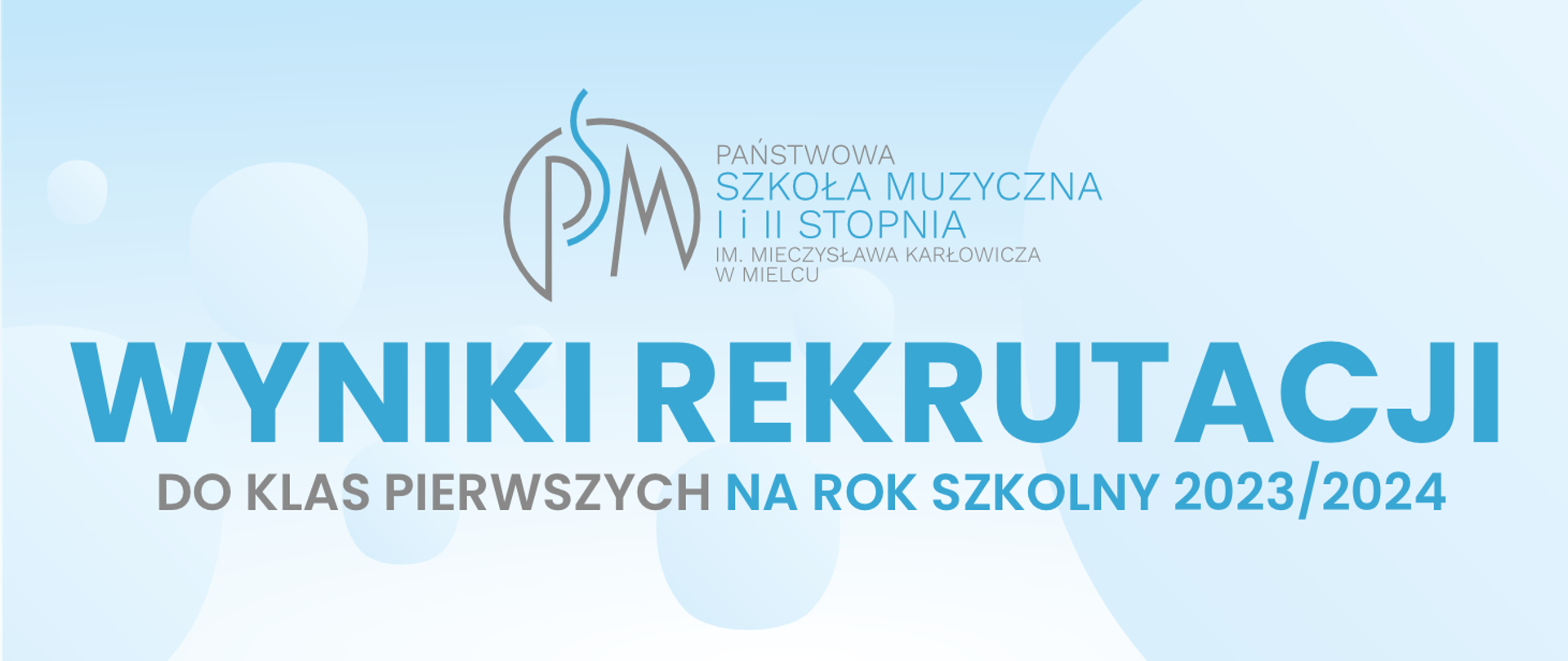 baner z napisem wyniki rekrutacji do klas pierwszych na rok szkolny 2023/2024