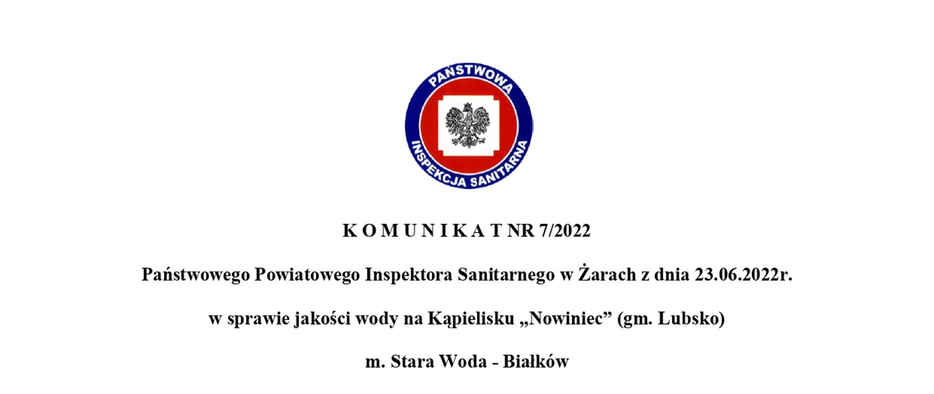 Państwowego Powiatowego Inspektora Sanitarnego w Żarach z dnia 23.06.2022r. w sprawie jakości wody na Kąpielisku „Nowiniec” (gm. Lubsko) m. Stara Woda - Białków