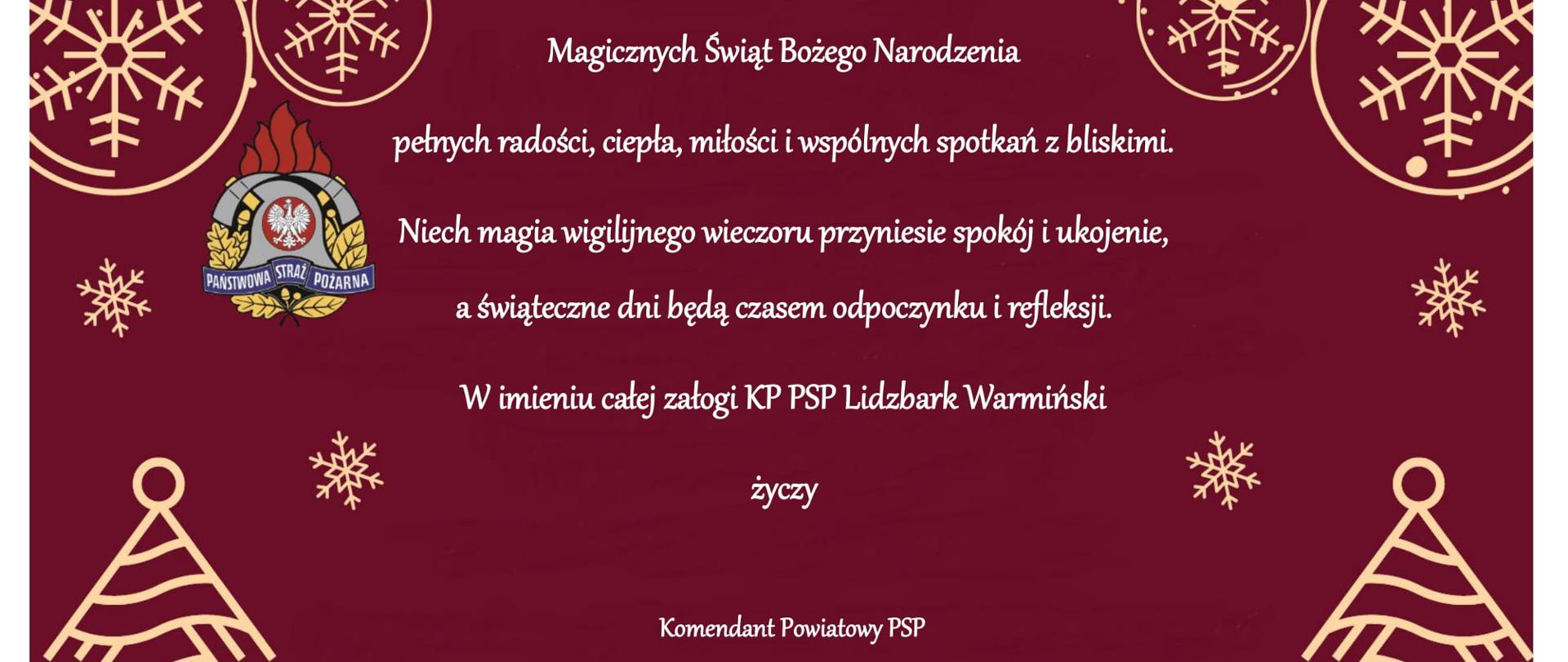 Życzenia Świąteczne Komendanta Powiatowego PSP w Lidzbarku Warmińskim