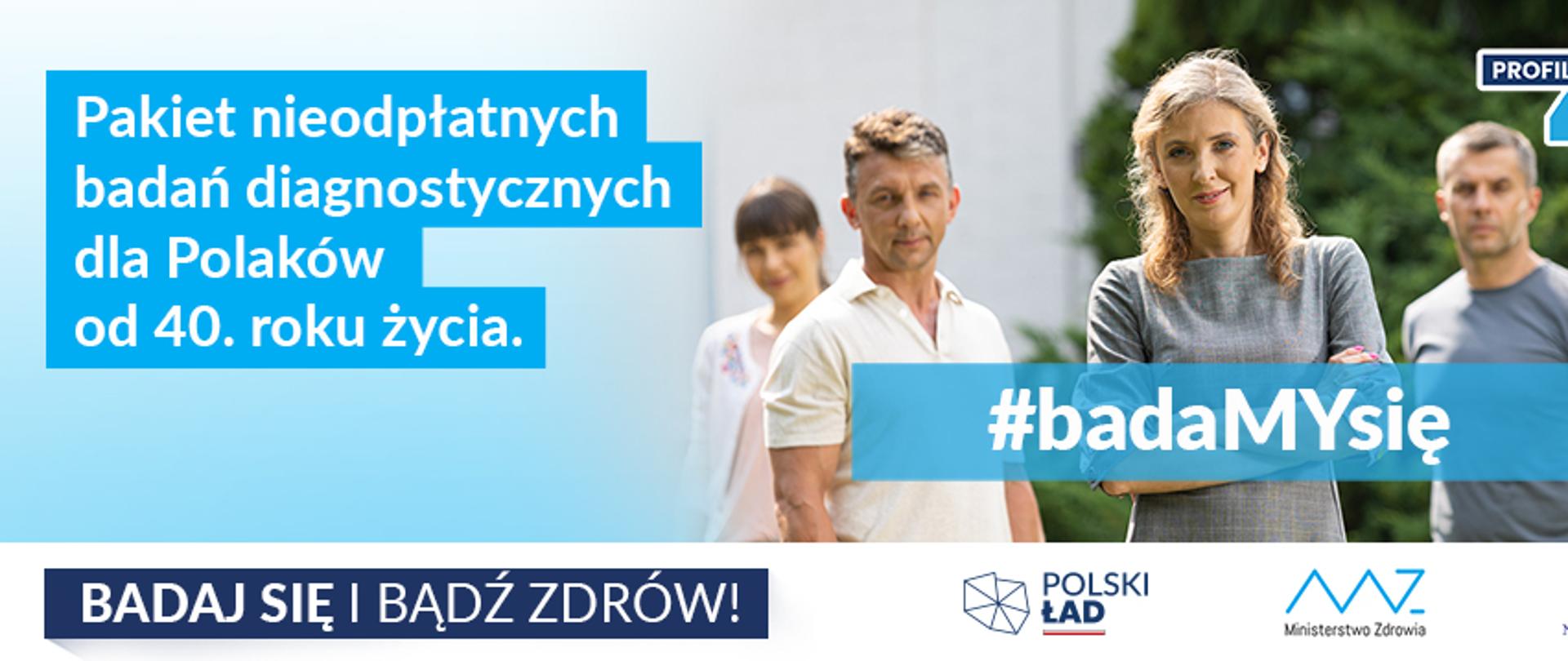 Grafika przedstawia baner ogólnopolskiej akcji Profilaktyka 40+