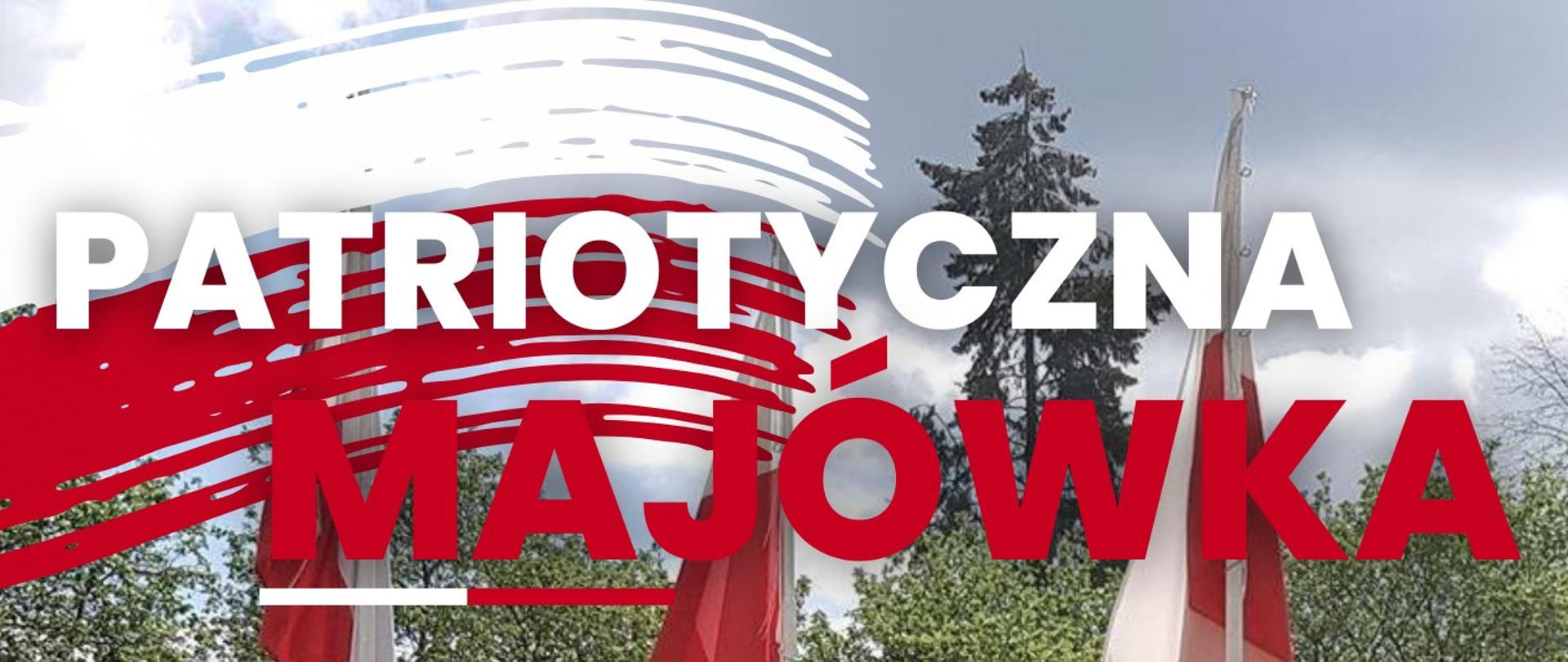 Plakat, którego tło przedstawia zdjęcie pomnika, z którym na maszcie wciągnięte są trzy polskie flagi. W górnej części plakatu znajduje się napis Patriotyczna Majówka. A pod nim szczegółowy harmonogram obchodów. Poniżej na białym pasku znajdują się logo instytucji, które biorą udział w obchodach. Pośrodku znajduje się logo PSM w Nowym Tomyślu.