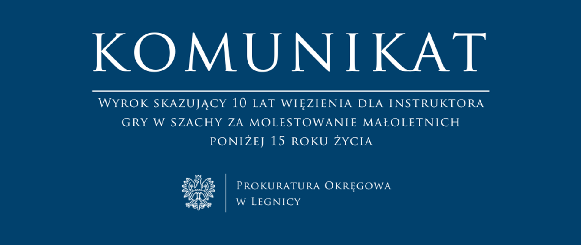 Wyrok skazujący 10 lat więzienia dla instruktora gry w szachy za molestowanie małoletnich poniżej 15 roku życia