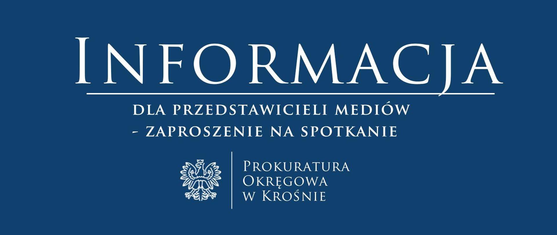 Informacja dla przedstawicieli mediów - zaproszenie na spotkanie