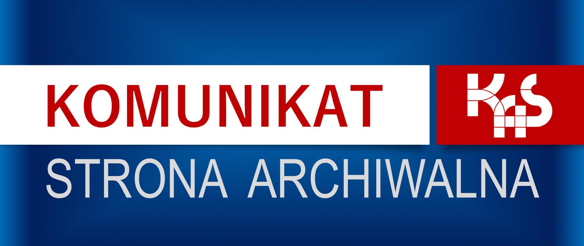 Logo KAS (Krajowej Administracji Skarbowej). Napis: Komunikat. Strona Archiwalna.