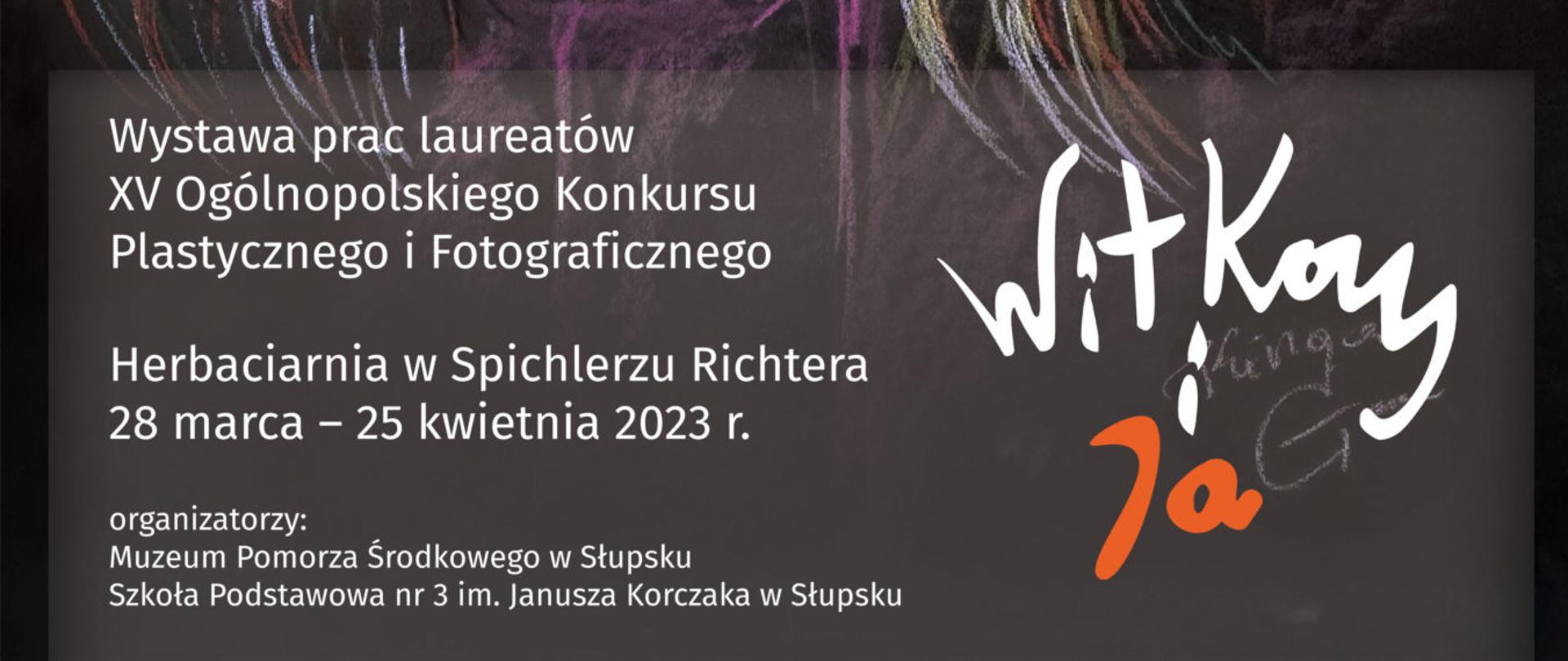 XV edycja Ogólnopolskiego Konkursu Plastycznego i Fotograficznego