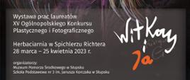 XV edycja Ogólnopolskiego Konkursu Plastycznego i Fotograficznego