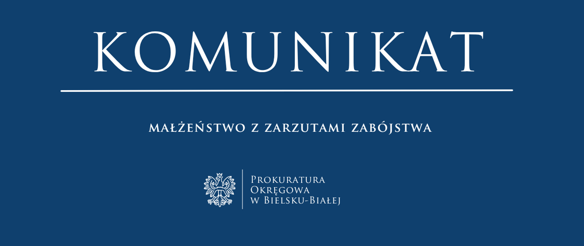 komunikat - małżeństwo z zarzutami zabójstwa