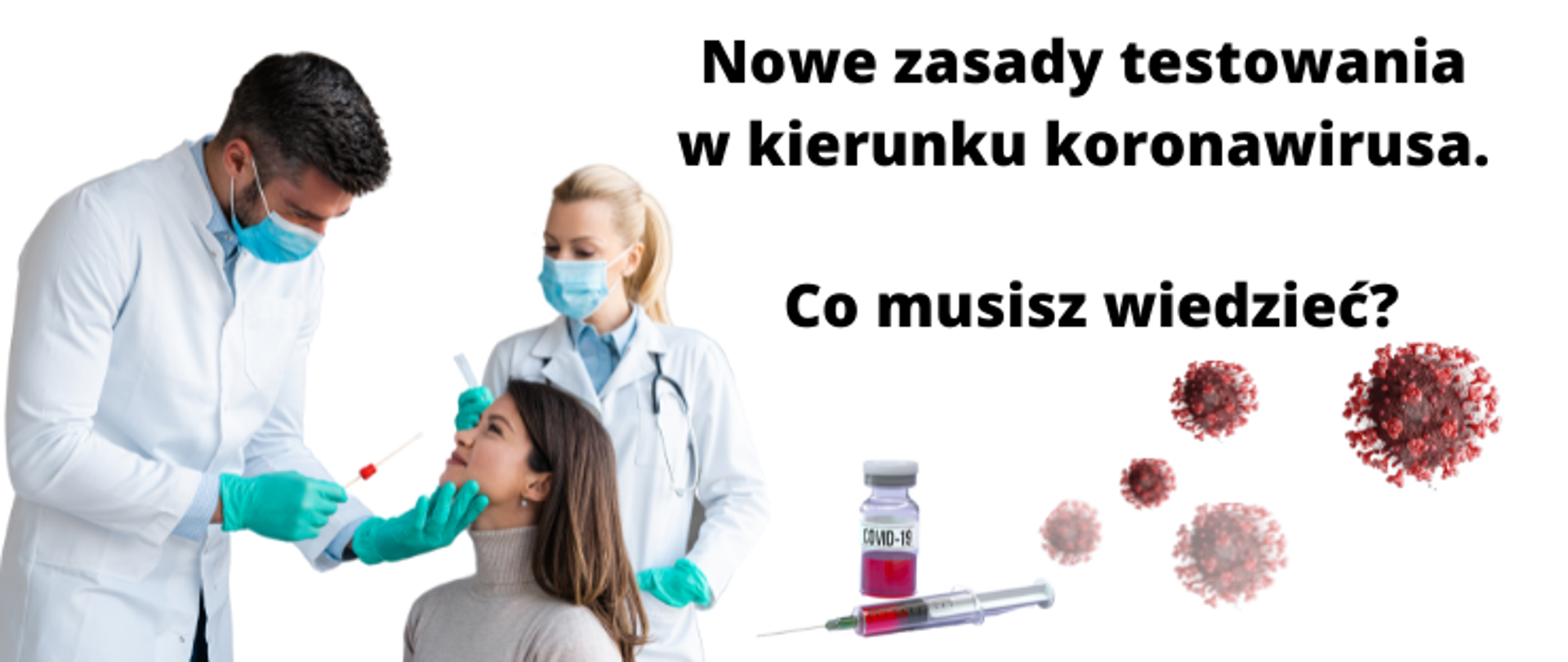 Nowe zasady testowania w kierunku koronawirusa. Co musisz wiedzieć? 