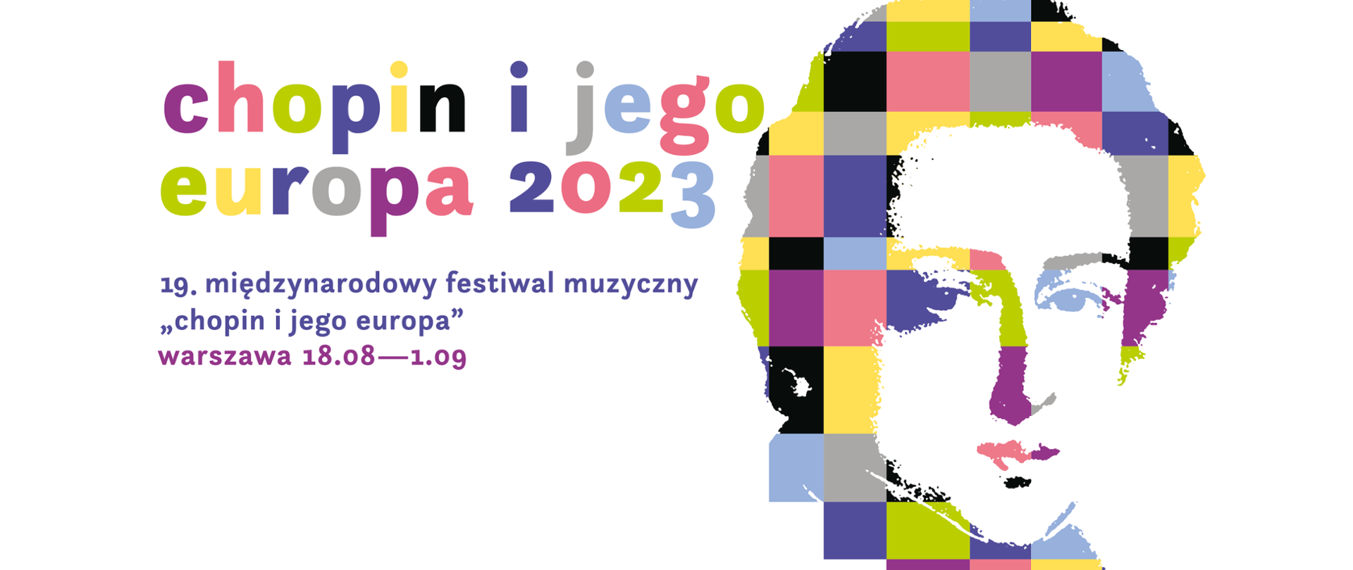 19. edycja Międzynarodowego Festiwalu Muzycznego „Chopin i jego Europa”