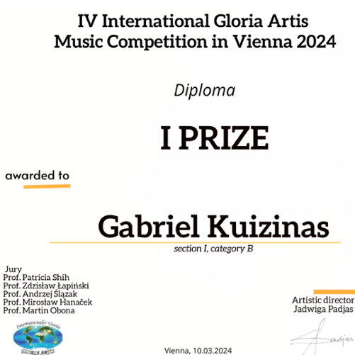Dyplom w białych barwach z napisami: IV International Gloria Artis Music Competition in Vienna 2024, Diploma I prize awarded to Gabriel Kuizinas, section I, category B. Poniżej skład jury. 