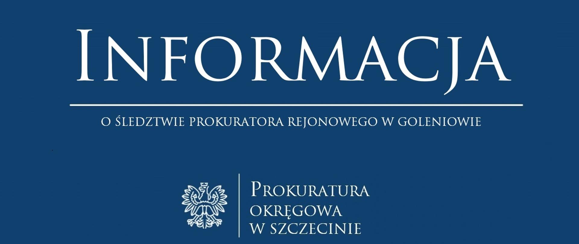 INFORMACJA_o_śledztwie_PR_w_Goleniowie