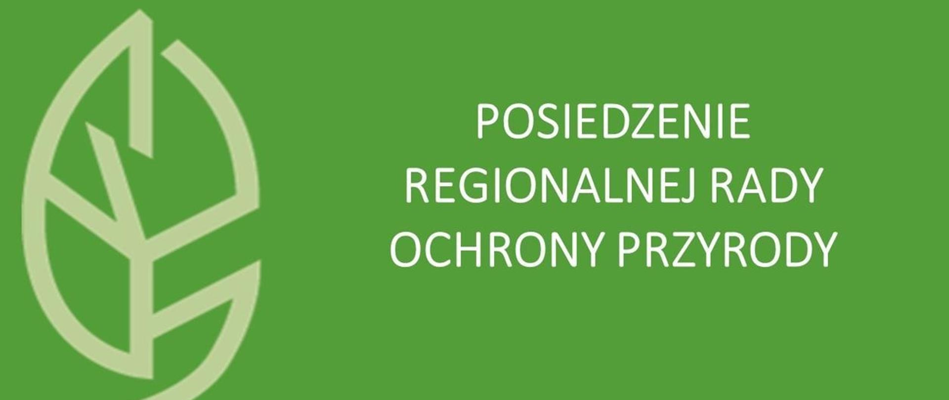 Na zdjęciu liść RDOŚ oraz napis posiedzenie RROP, Kęszyca Leśna, 29 września 2020 r. 
