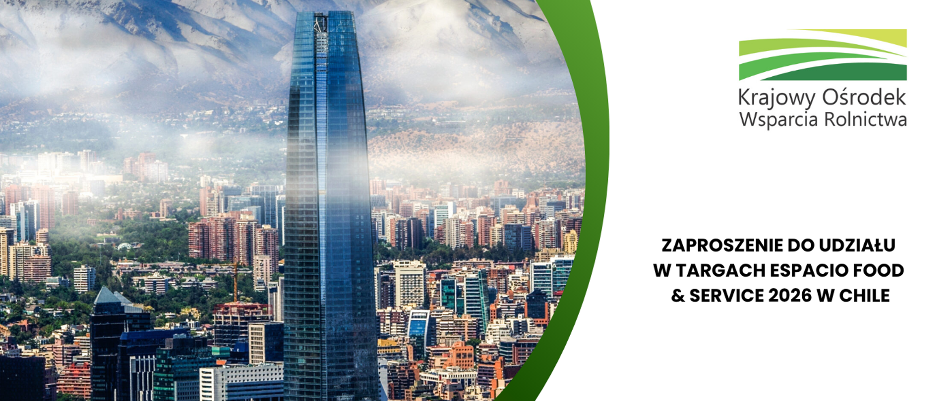 Grafika z napisem zaproszenie do udziału w targach „Espacio Food & Service 2026” w Chile i zdjęciem stolicy Chile Santagio. 