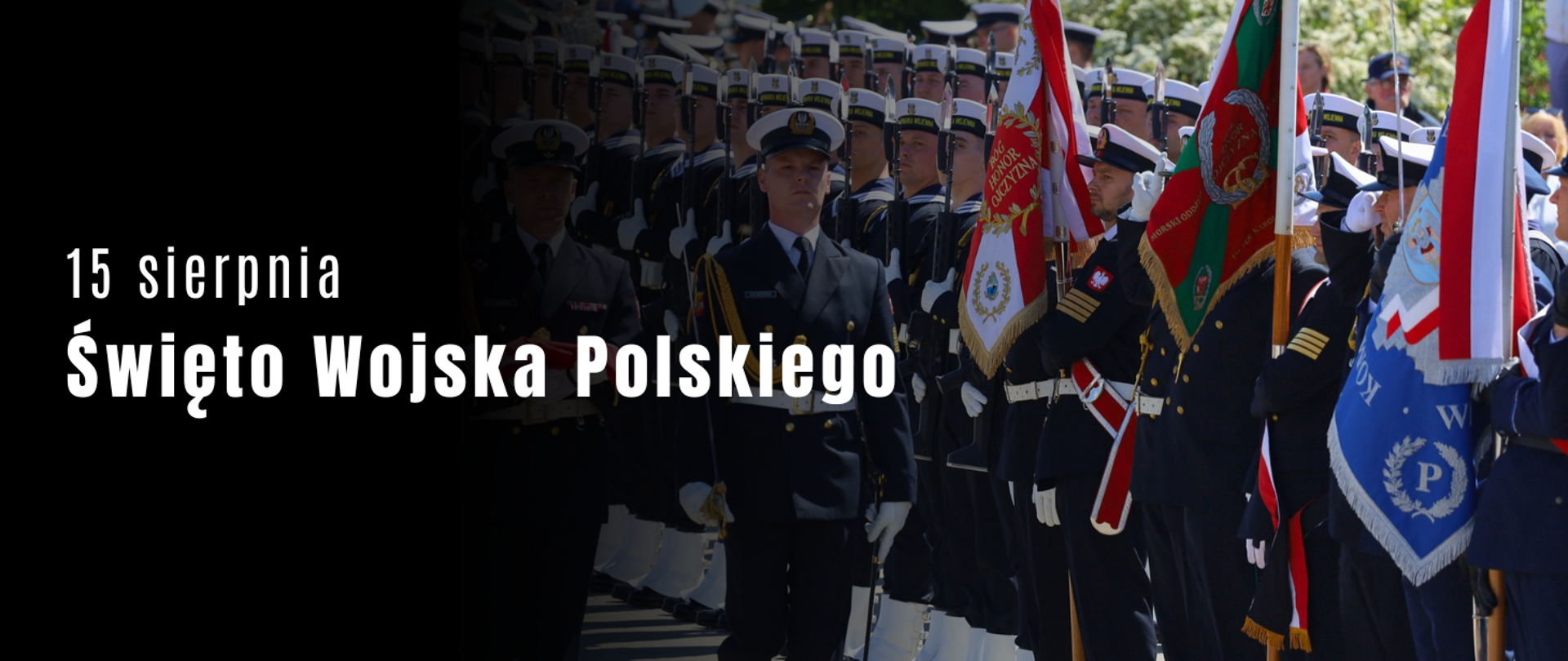 grafika przedstawia marynarzy w galowych mundurach ze sztandarami, napis 15 sierpnia święto wojska polskiego 