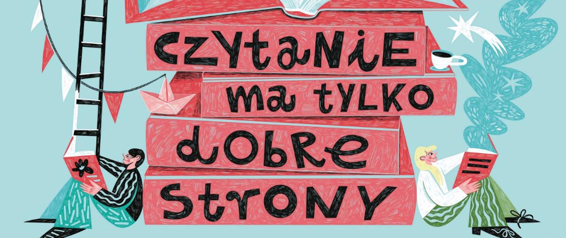 Czytanie ma tylko dobre strony