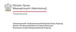 Życzenia Ministra Spraw Wewnętrznych i Administracji z okazji Dnia Strażaka