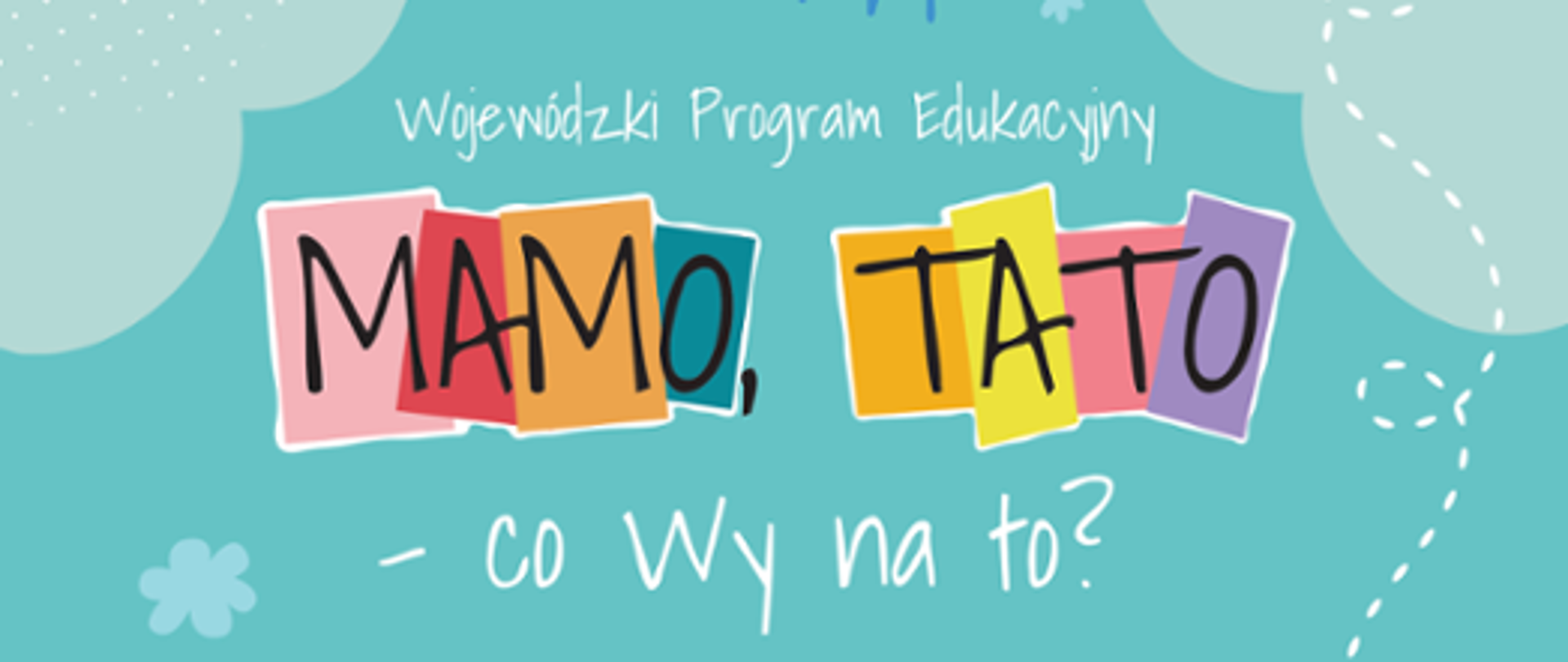 mamo, tato co wy na to