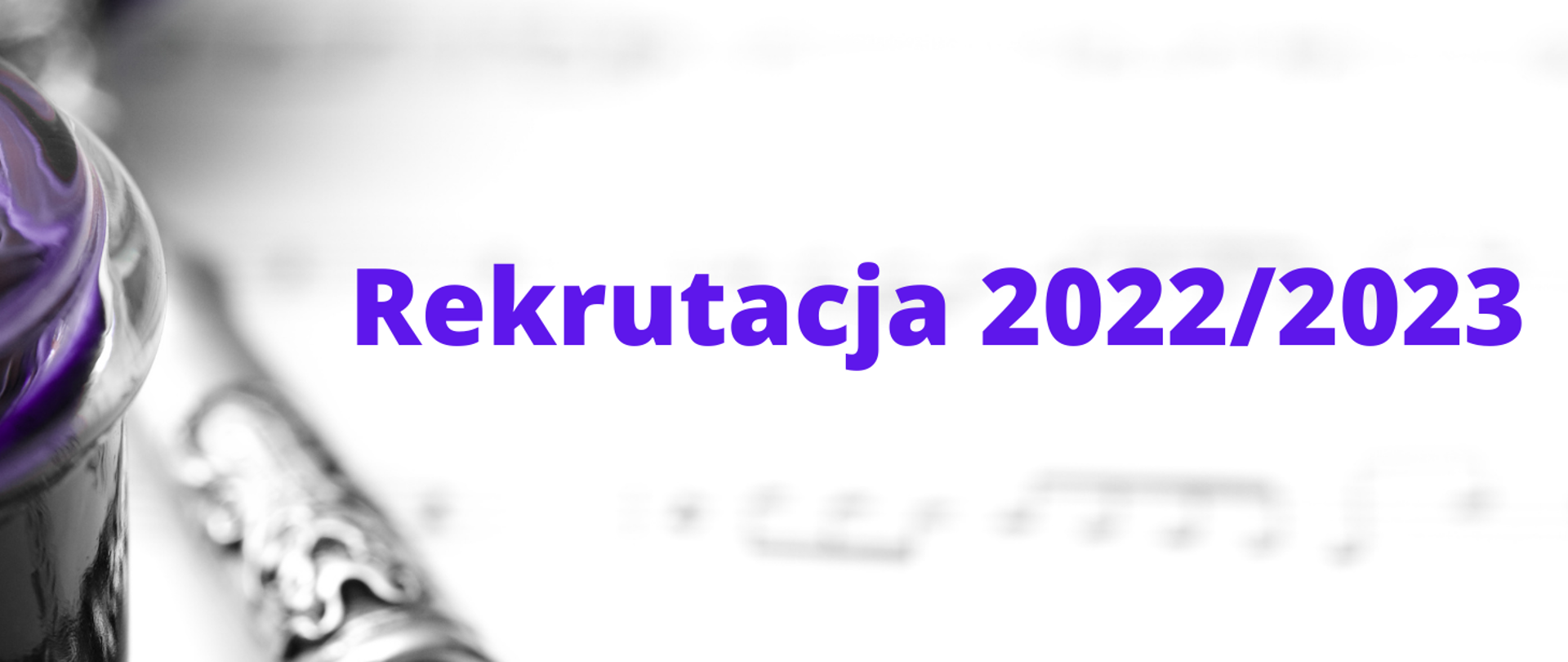 Napis Rekrutacja 2022/2023