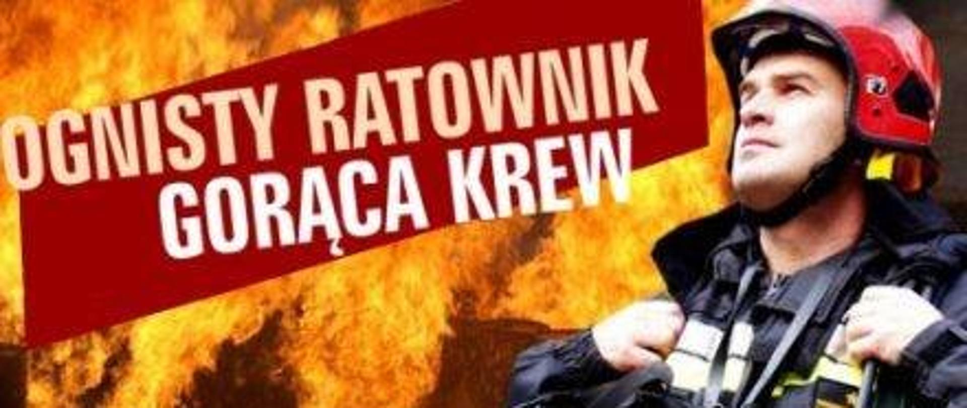 Na zdjęciu strażak