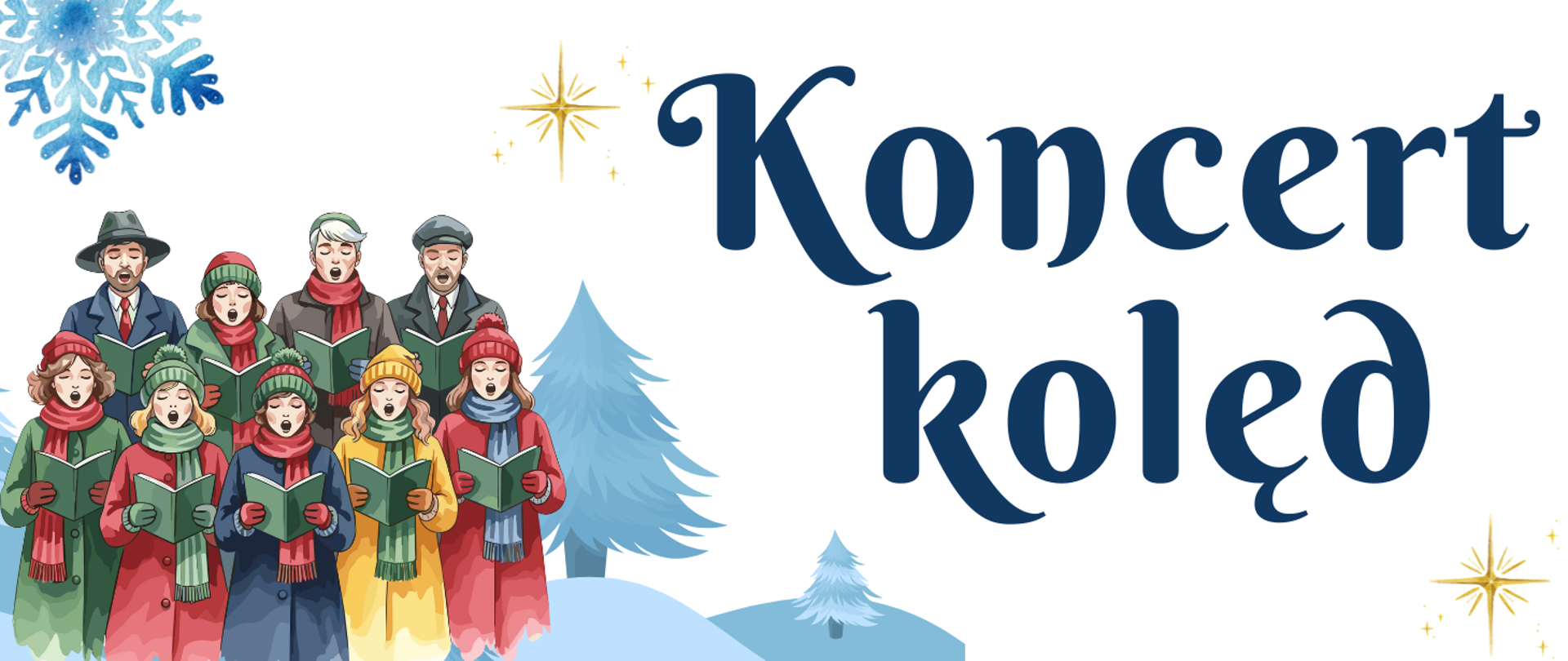 Białe tło, po lewej stronie rysunek śpiewającego chóru na tle choinki. Po prawej stronie napis: Koncert kolęd.