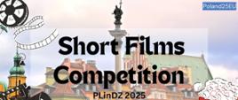 Short films competiton PLinDZ