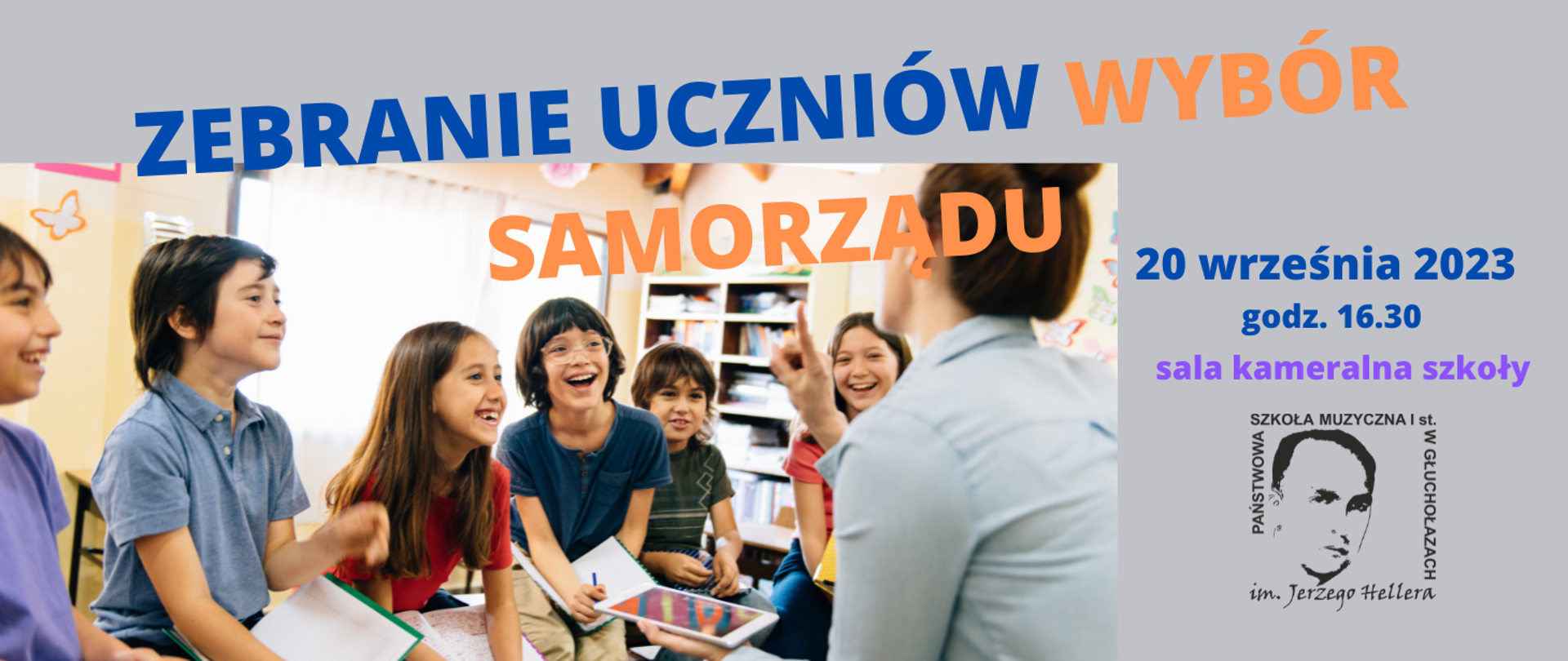 Tło fioletowe od góry z lekkim lewostronnym pochyleniem granatowa czcionka napis zebranie uczniów czcionka w kolorze cegły wybór samorządu po prawej stronie mniejsze litery 20 września 2023 godzina 16:30 kolor fioletowy sala kameralna szkoły poniżej transparentne czarne logo szkoły twarz patrona opisana w kwadracie po obrzeżach nazwa szkoły z lewej strony oraz centralnie kolorowe zdjęcie przedstawiające dzieci w wieku lat 8 do 10 w kolorowych koszulkach uśmiechnięci wraz z panią nauczycielką w niebieskiej koszuli prowadzącą zebranie.