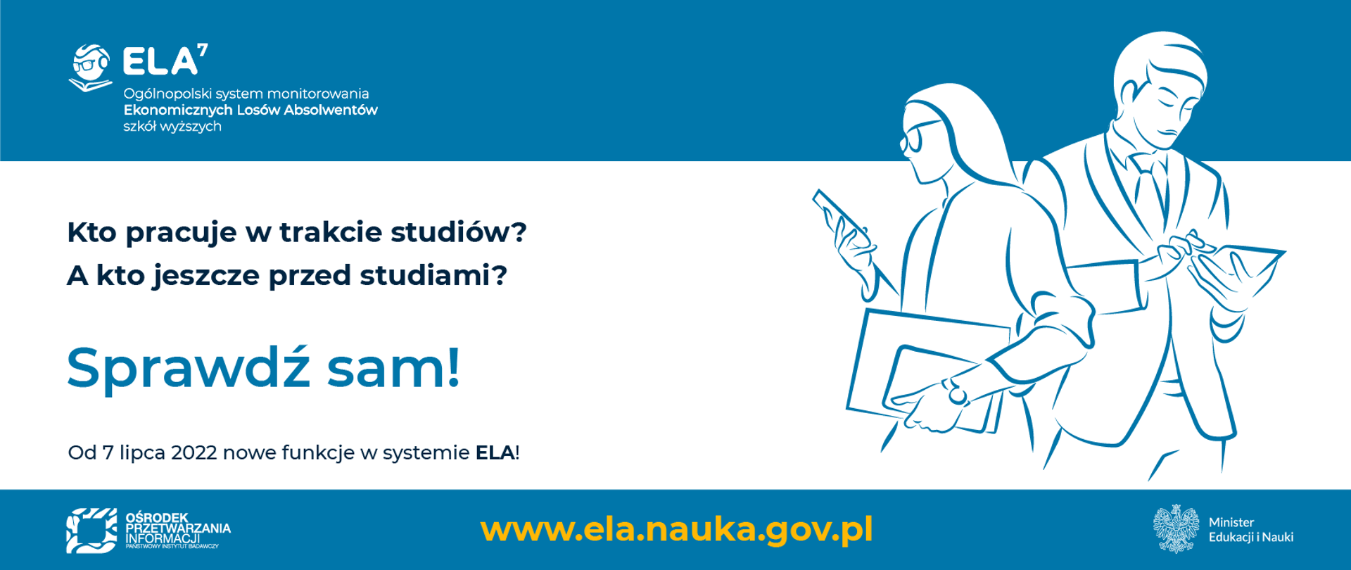 Grafika - grafika - na niebiesko-białym tle sylwetki dwojga ludzi i napis ELA - kto pracuje w trakcie studiów? A kto przed studiami? Sprawdź sam!