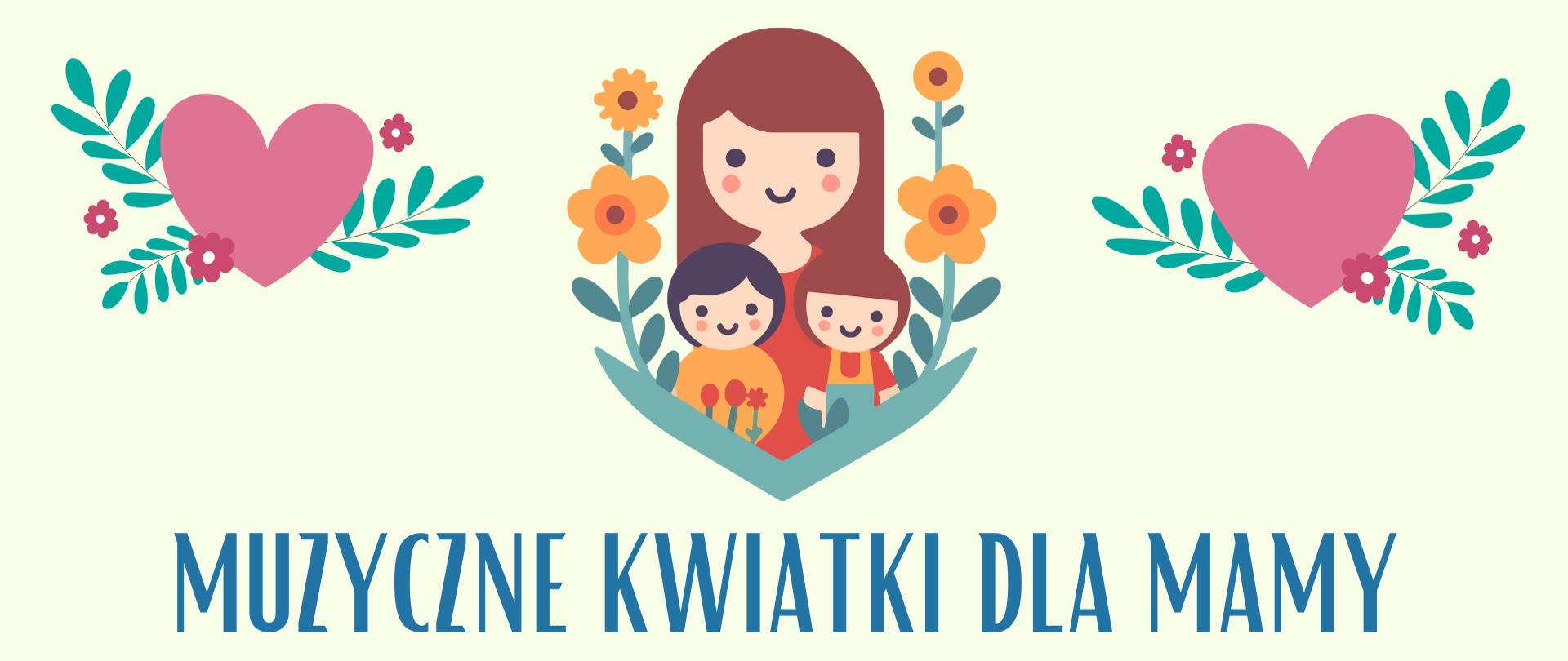 na pastelowym tle niebieskie napisy, u góry logo szkoły, wokół grafiki majowych kwiatów, na środku grafika mamy z dwójką dzieci wśród kwiatów