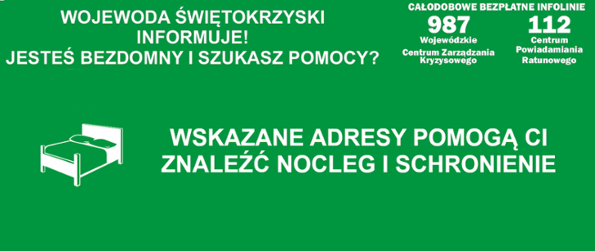 Wojewoda Świętokrzyski informuje. Wskazane adres pomogą znaleźć nocleg.