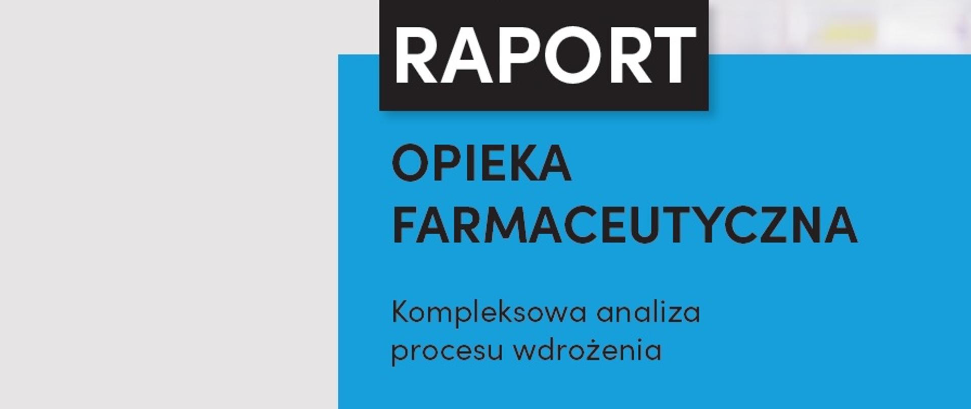 Raport Opieka Farmaceutyczna