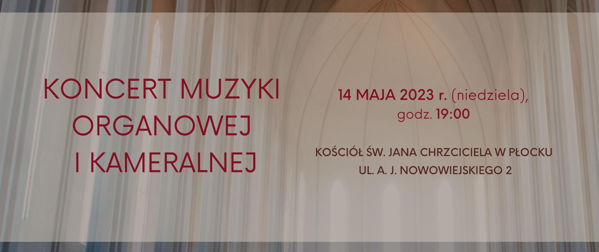 Tytuł koncertu i data na szarym tle sklepienia kościoła.
