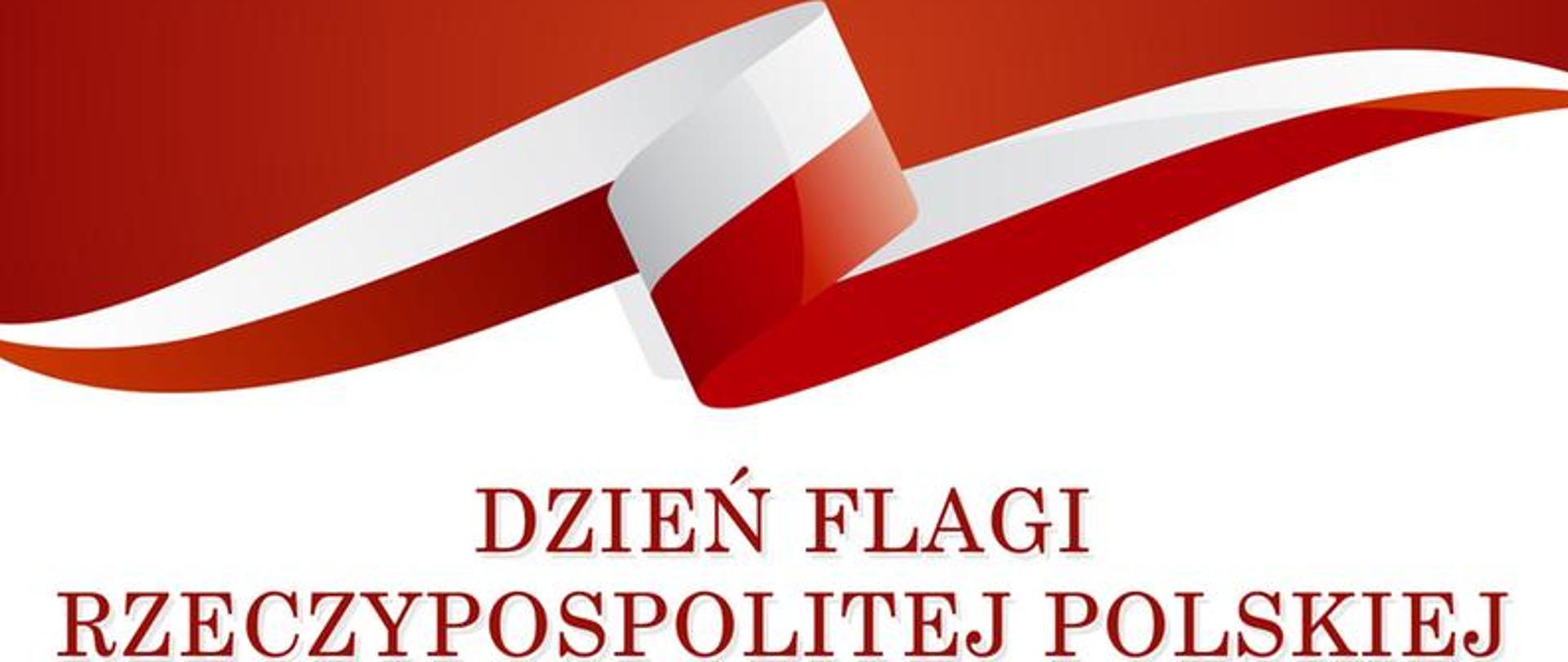 Baner z flagą w kolorze biało-czerwonym z napisem Dzień Flagi Rzeczypospolitej Polskiej 
