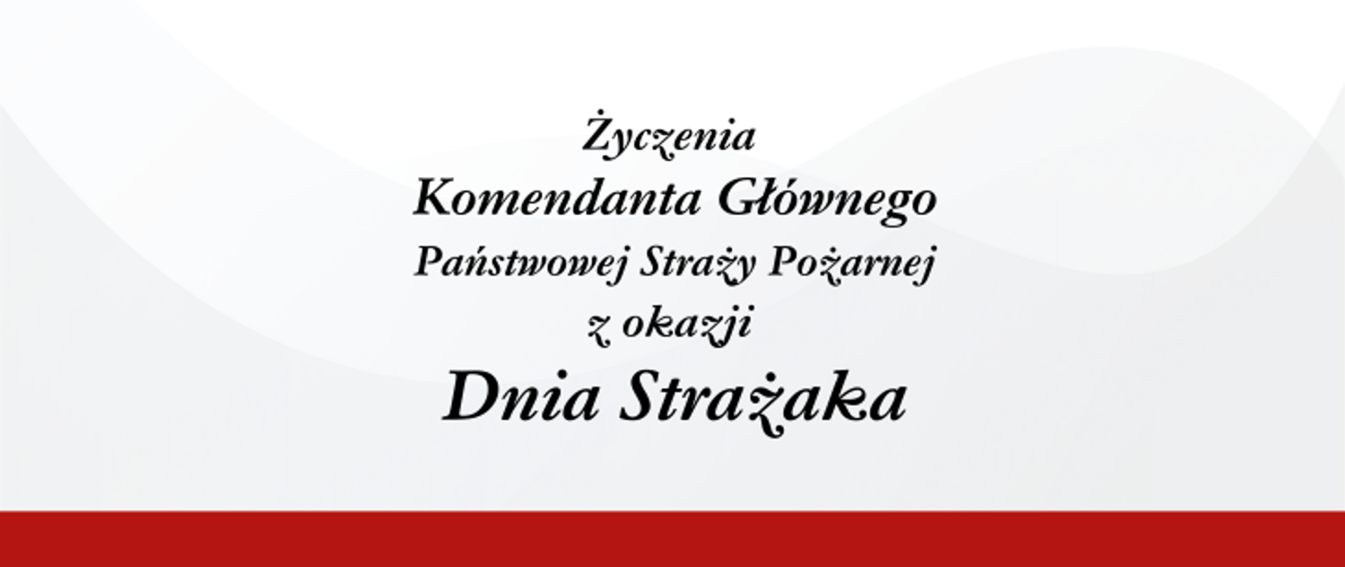 Życzenia z okazji Dnia Strażaka 2023 KG PSP baner