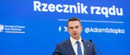 Konferencja prasowa rzecznika rządu Adama Szłapki po posiedzeniu Rady Ministrów