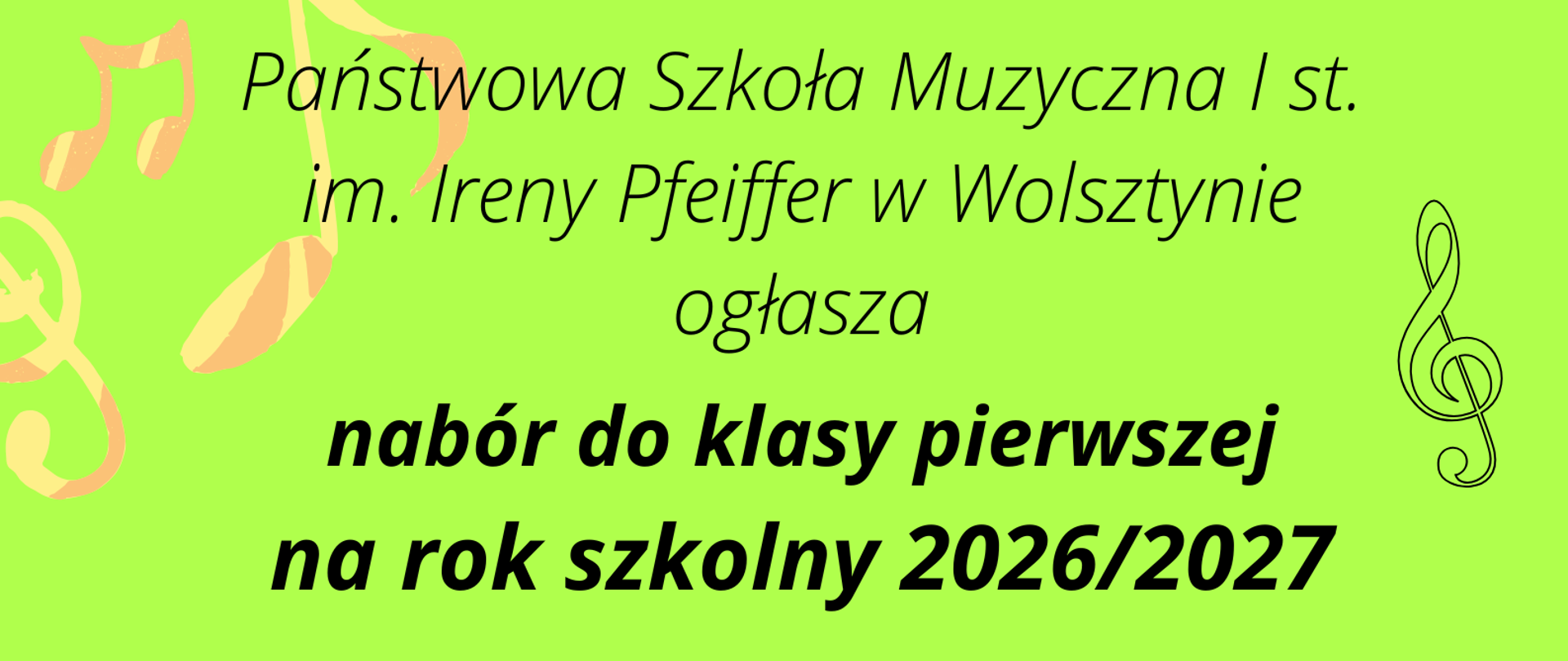Plakat - PSM ogłasza nabór uczniów do klasy 1 na rok szkolny 2026/27. Tło zielone, obrazek przedstawiający dzieci i instrumenty