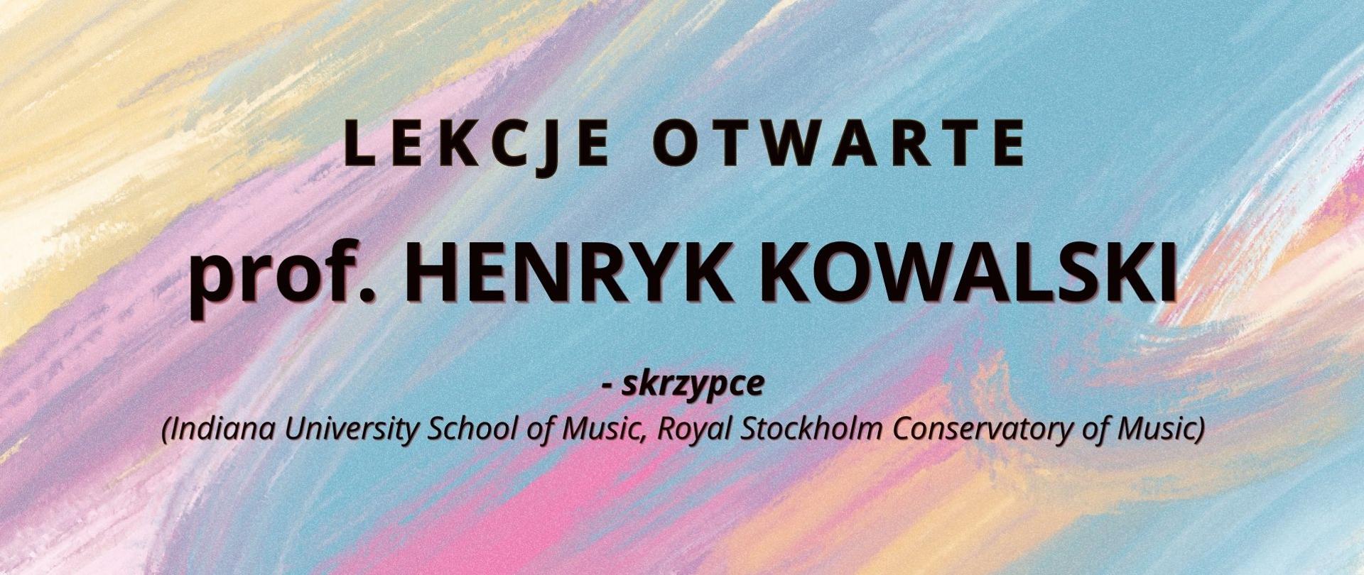 Grafika warsztatów - Lekcje Otwarte - prof. HENRYK KOWALSKI