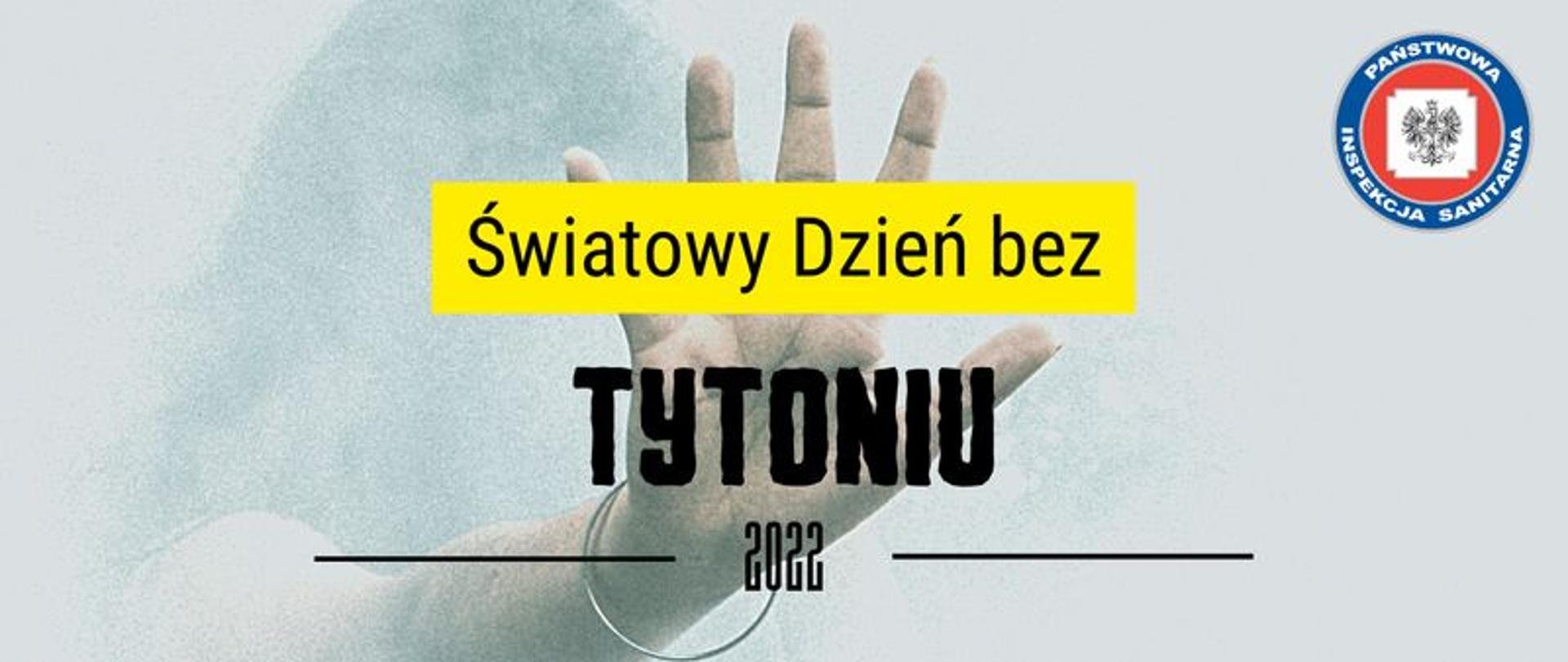 Światowy Dzień bez Tytoniu 2022