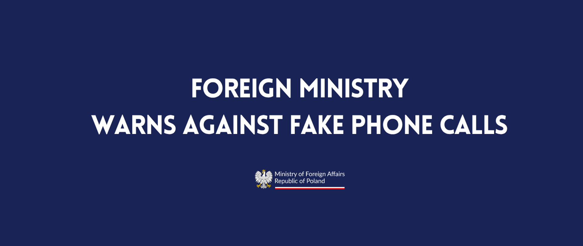 Foreign Ministry warns against fake phone calls