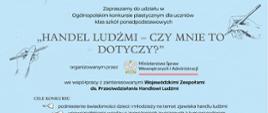 Grafika - zaproszenie do udziału w ogólnopolskim konkursie plastycznym dla uczniów szkół ponadpodstawowych „HANDEL LUDŹMI – CZY MNIE TO DOTYCZY?”
