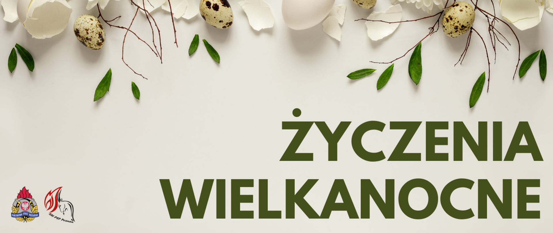 Życzenia Wielkanocne Wielkopolskiego Komendanta Wojewódzkiego PSP 