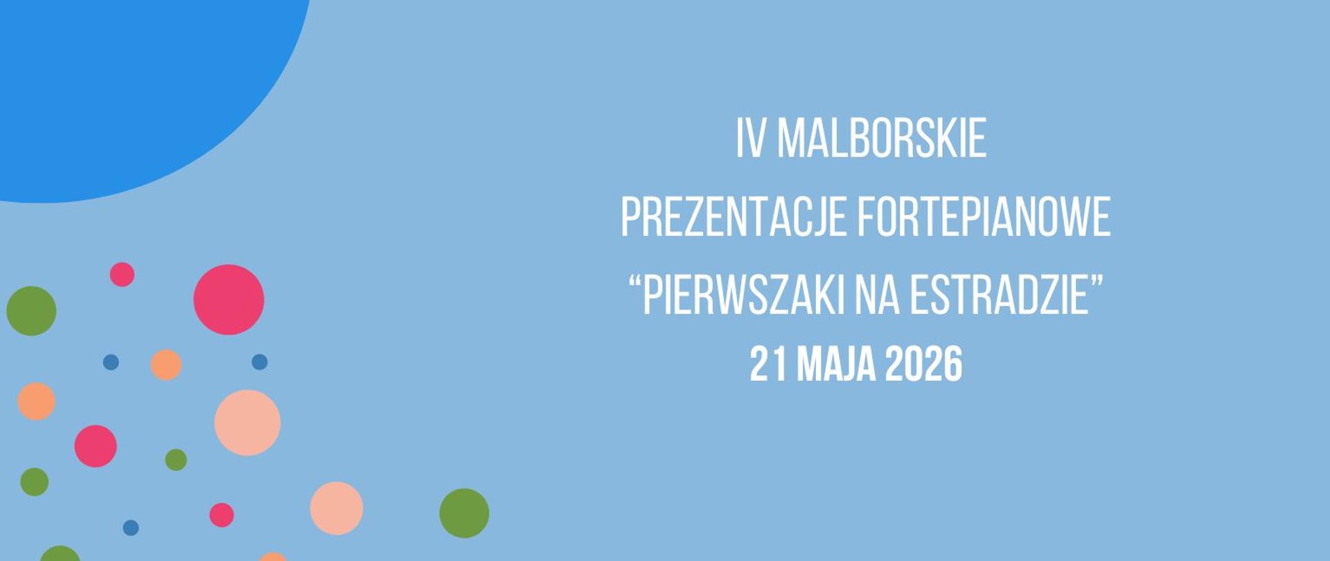 Tło błękitne, kolorowe kropki. Biały napis informuje o wydarzeniu.