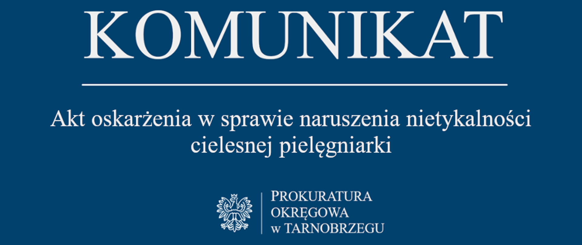 Komunikat Rzecznika Prasowego z dnia 15 stycznia 2026 r. - akt oskarżenia w sprawie naruszenia nietykalności cielesnej pielęgniarki