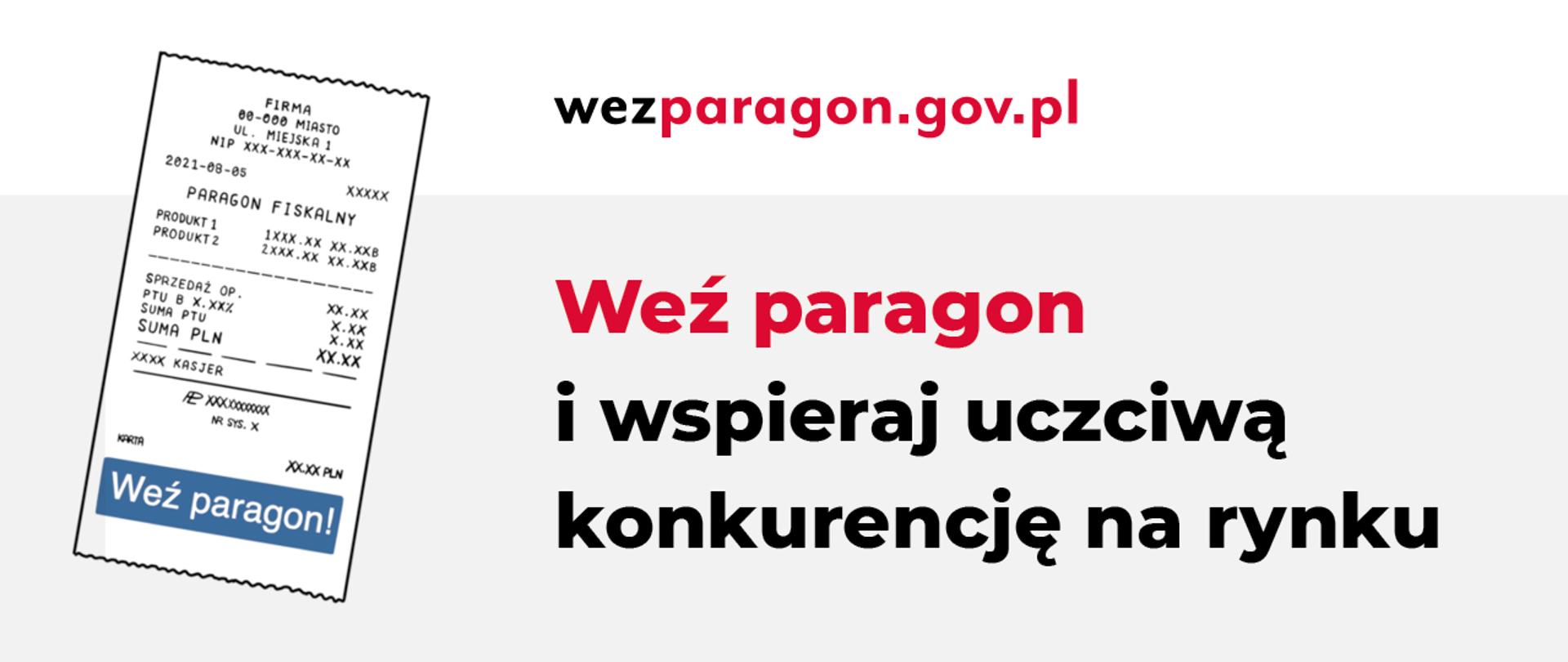 Grafika z paragonem, adresem strony wezparagon.gov.pl, napisem Weź paragon i wspieraj uczciwą konkurencję na rynku.