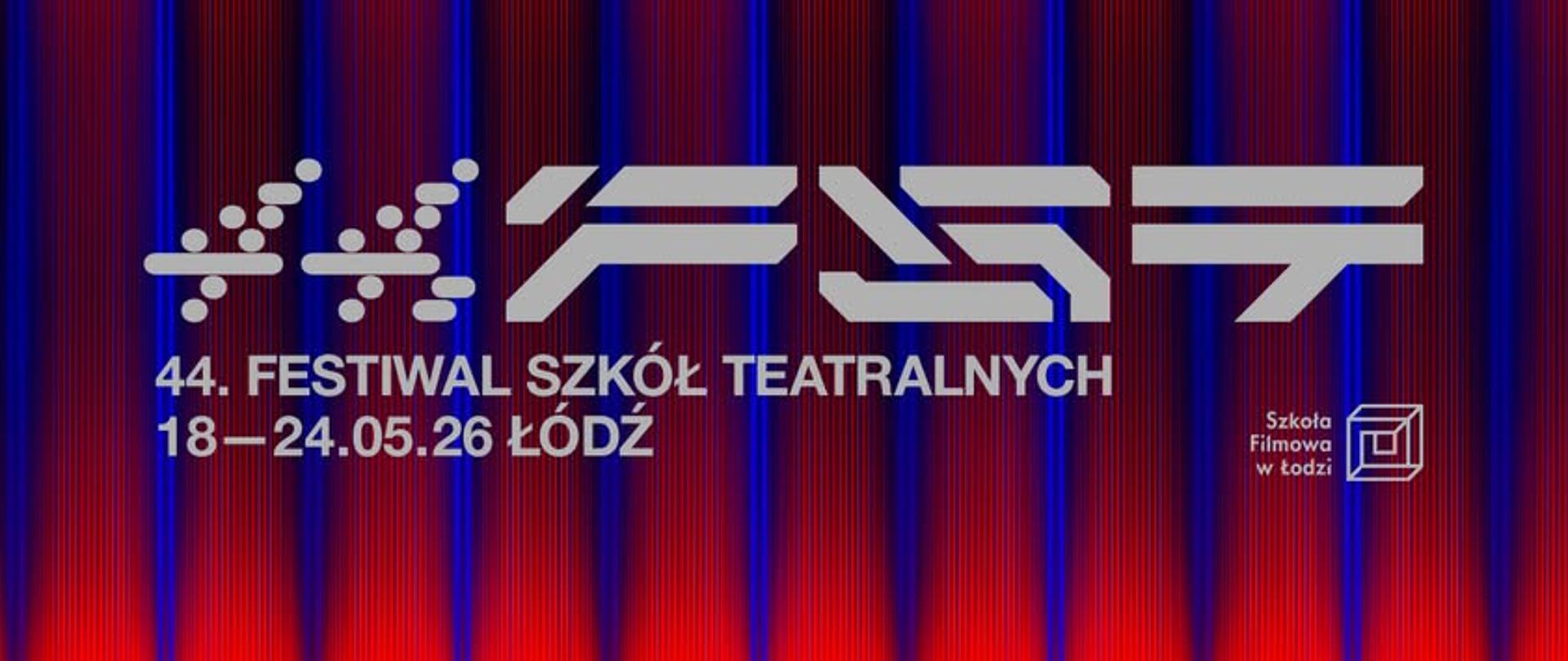 44. Festiwal Szkół Teatralnych w Łodzi – święto młodego teatru