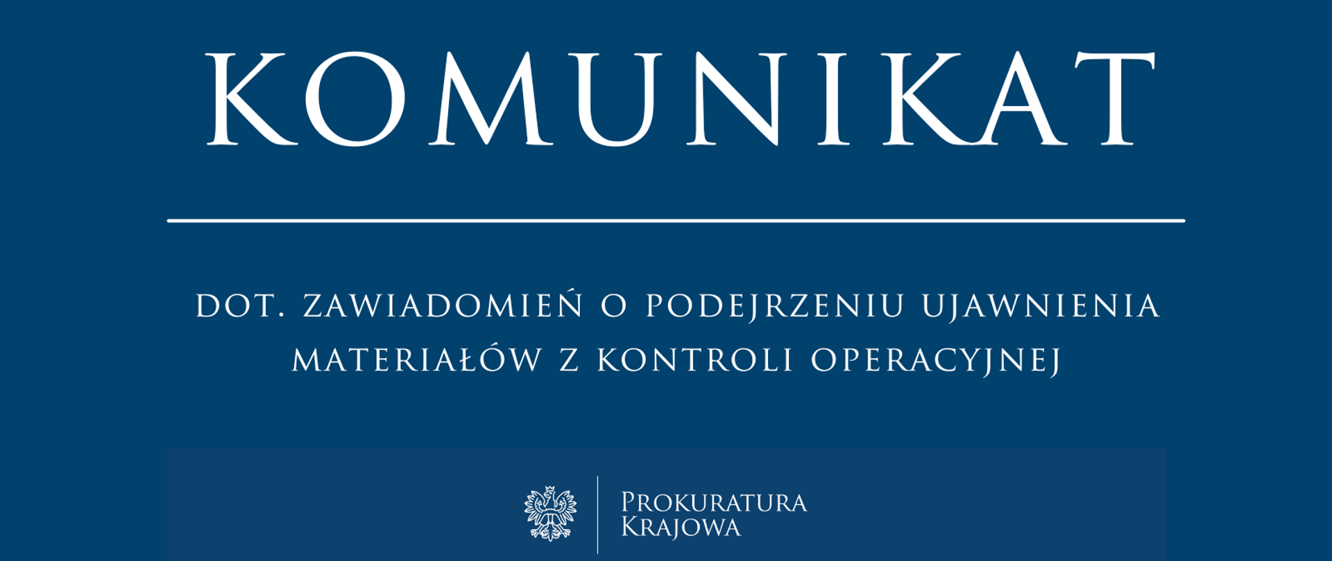 Komunikat_zawiadomienia_ujawnienie_materiałów