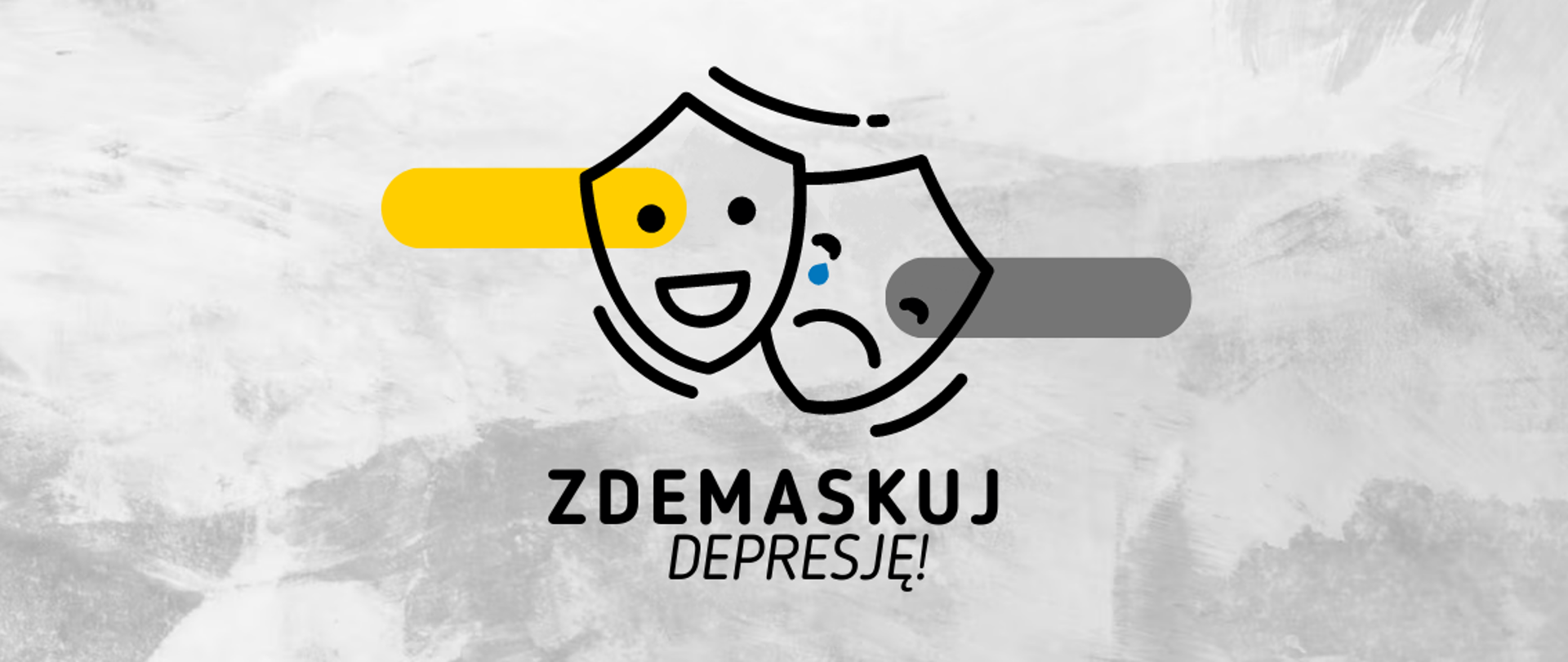 Na grafice znajdują się dwie maski - smutna i wesoła. Poniżej jest napisane: zdemaskuj depresję!. Tło jest szare.