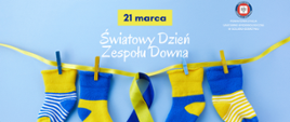 21 marca - Światowy Dzień Zespołu Downa