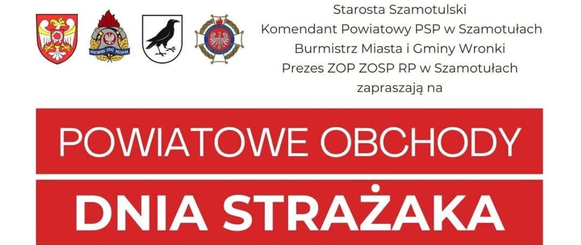 Napis na białym tle Powiatowe Obchody Dnia Strazaka