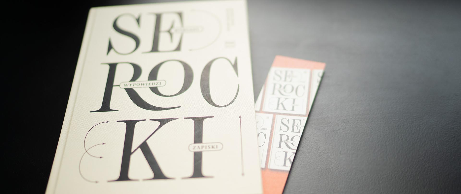 Zdjęcie przedstawiające okładkę książki "Kazimierz Serocki – wykłady, wypowiedzi, zapiski” 